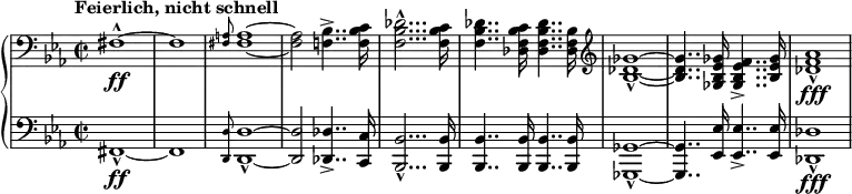 \relative c {
\new PianoStaff <<
\new Staff {
\set Staff.midiInstrument = #"trombone" \key c \minor \clef "bass" \time 2/2 \set Score.tempoHideNote = ##t \tempo "Feierlich, nicht schnell" 2 = 70
fis1 \ff ~ ^^ |
fis1 |
\grace { <fis a>8 } <fis a>1 ~ |
<fis a>2 <f bes>4.. -> <f bes c>16 |
<f bes des>2... ^^ <f bes c>16 |
<f bes des>4.. <des f bes c>16 <des f bes des>4.. <des f bes>16 |
\clef "treble" <bes' des ges>1 ~ _^ ~ |
<bes des ges>4.. <ges bes es ges>16 <ges bes es f>4.. -> <bes es ges>16 |
<des f as>1 \fff _^ |
}
\new Staff {
\set Staff.midiInstrument = #"trombone" \key c \minor \clef "bass"
fis,,1 \ff ~ _^ |
fis1 |
\grace { <d d'>8 } <d d'>1 ~ _^ |
<d d'>2 <des des'>4.. -> <c c'>16 |
<bes bes'>2... _^ <bes bes'>16 |
<bes bes'>4.. <bes bes'>16 <bes bes'>4.. <bes bes'>16 <ges ges'>1 ~ _^ |
<ges ges'>4.. <es' es'>16 <es es'>4.. -> <es es'>16 |
<des des'>1 \fff _^ |
}
>>
}