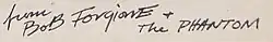 Original signature of Bob Forgione taken from personalised strip of The Phantom dated June 16, 1964