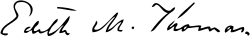 Thomas's signature, slanted leftward, reading "Edith M. Thomas."