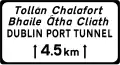 F 800 Tunnel Information Sign