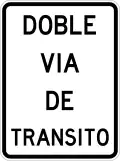 R-15-15 Two way traffic