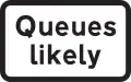 "Queues likely" plate