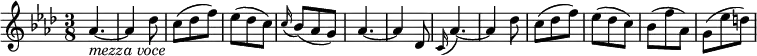 { \tempo 8 = 100 \set Score.tempoHideNote=##t \set Staff.midiInstrument = "violin" \relative as' { \key as \major \time 3/8
as4.~ _\markup{ \italic "mezza voce" } | as4 des8 | c8( des f) | es8( des c) | \appoggiatura c16 bes8( as g) |
as4.~ | as4 des,8 | \appoggiatura c16 as'4.~ | as4 des8 | c8( des f) | es8( des c) | bes8( f' as,) | g8( es' d) }}